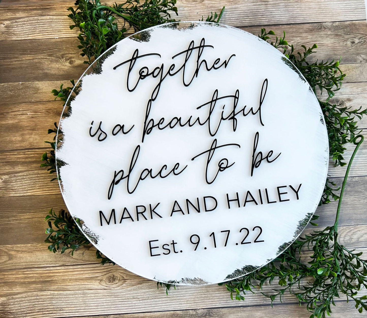 Together Is A Beautiful Place To Be 3D Acrylic Sign | Custom Quote Round 3D Sign | Wedding Welcome Sign