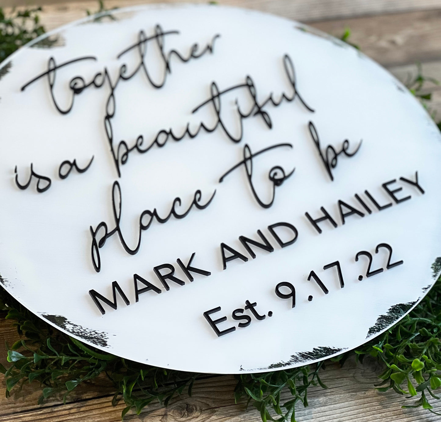 Together Is A Beautiful Place To Be 3D Acrylic Sign | Custom Quote Round 3D Sign | Wedding Welcome Sign