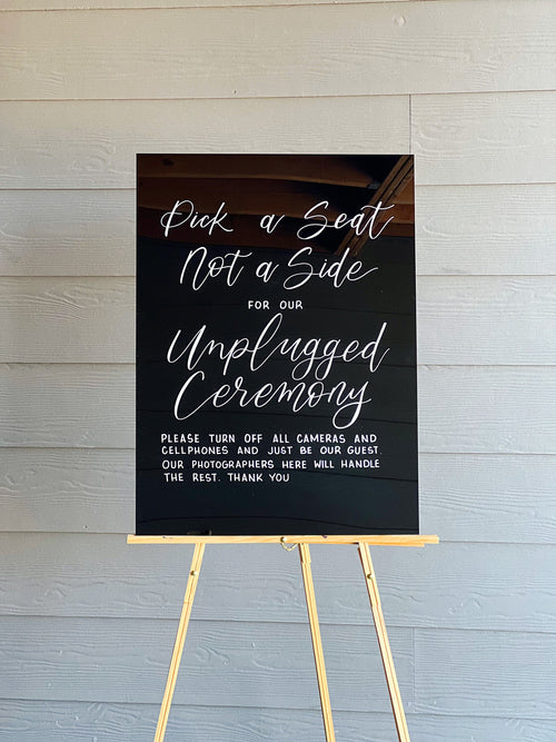 Black Acrylic Custom Quote Wedding Sign | Unplugged Wedding Ceremony Sign | Pick A Seat Wedding Sign | Acrylic Wedding Sign
