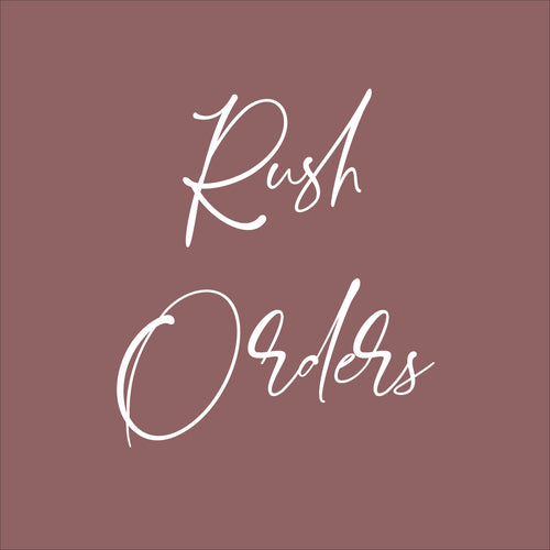 Rush Order Fee